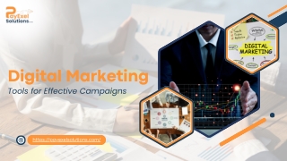 Digital Marketing Tools for Effective Campaigns