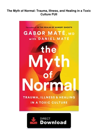 PDF-The-Myth-of-Normal:-Trauma,-Illness,-and-Healing-in-a-Toxic-Culture-FUll
