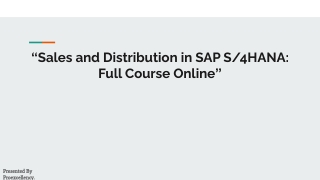 Sales and Distribution in SAP S/4HANA: Full Course Online