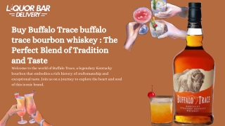 Buy Buffalo Trace buffalo trace bourbon whiskey  The Perfect Blend of Tradition and Taste
