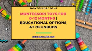 Montessori Toys for 0-12 Months | Educational Options at OFunBuds