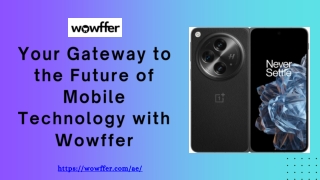 Discover the Best Deals on One Plus Open in Dubai