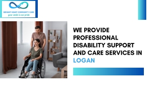 We Provide Professional Disability Support and Care Services in Logan