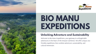 Bio Manu Expeditions Unlocking Adventure and Sustainability