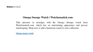 Omega Snoopy Watch  Watchomatick.com.pptx