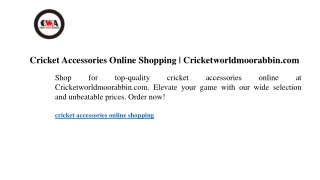 Cricket Accessories Online Shopping  Cricketworldmoorabbin.com.pptx1.pptx