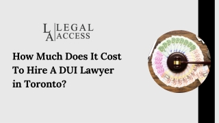 How Much Does It Cost To Hire A DUI Lawyer in Toronto?