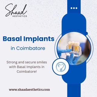 Basal Implants in Coimbatore