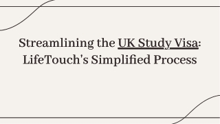 streamlining-the-uk-study-visa-lifetouchs-simplified-process-20241207055648HYRV