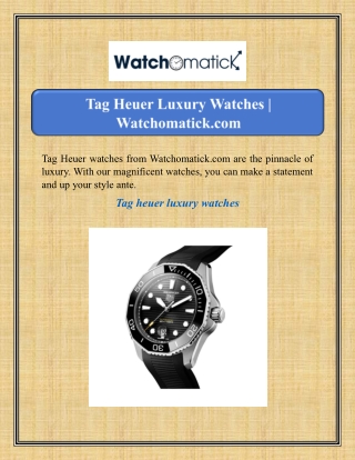 Tag Heuer Luxury Watches | Watchomatick.com