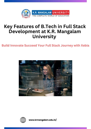 Key Features of B.Tech in Full Stack Development at K.R. Mangalam University