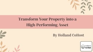 Transform Your Property into a High-Performing Asset(1)