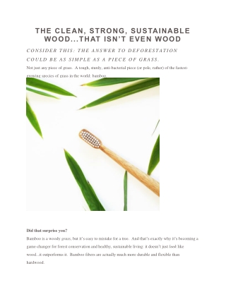THE CLEAN, STRONG, SUSTAINABLE WOOD...THAT ISN’T EVEN WOOD