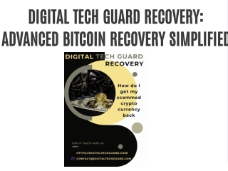 DIGITAL TECH GUARD RECOVERY: ADVANCED BITCOIN RECOVERY SIMPLIFIED