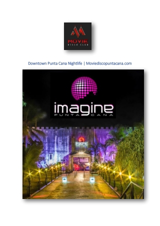 Downtown Punta Cana Nightlife | Moviediscopuntacana.com