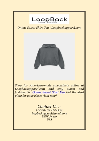 Online Sweat Shirt Usa | Loopbackapparel.com