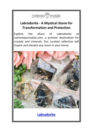 Labradorite A Mystical Stone for Transformation and Protection1