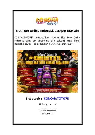 Slot Toto Online Indonesia Jackpot  Maxwin