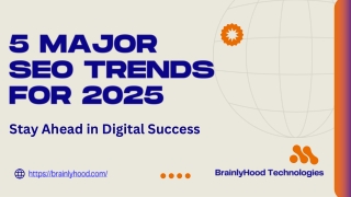 5 Major SEO Trends for 2025: Stay Ahead in Digital Success