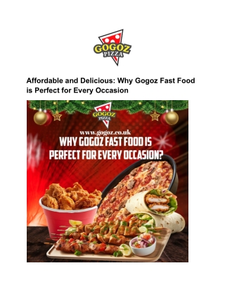 Affordable and Delicious_ Why Gogoz Fast Food is Perfect for Every Occasion