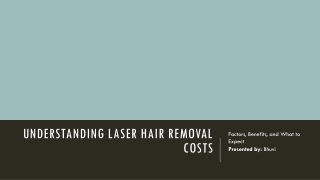 Understanding Laser Hair Removal Costs