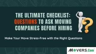 Questions to Ask Moving Companies Before Hiring