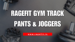 RageFit Gym Track Pants & Joggers: Style, Comfort, and Performance Redefined