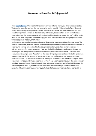 Welcome to Fun Entertainment & Paid Services in Pune. If you want to have more.