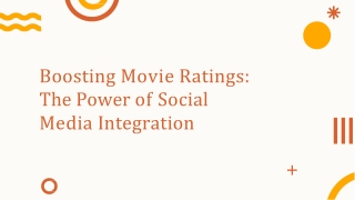 Boosting-movie-ratings-the-power-of-social-media-integration.