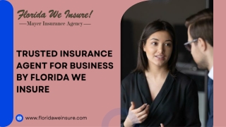 Trusted Insurance Agent for Business by Florida We Insure