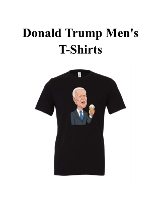 Donald Trump Men's T-Shirts