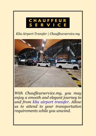Klia Airport Transfer | Chauffeurservice.my