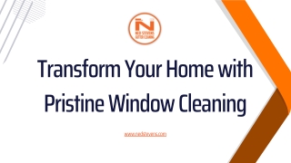 Transform Your Home with Pristine Window Cleaning