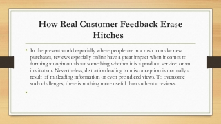 How Real Customer Feedback Erase Hitches