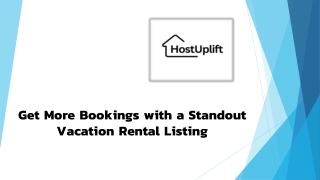 Get More Bookings with a Standout Vacation Rental Listing