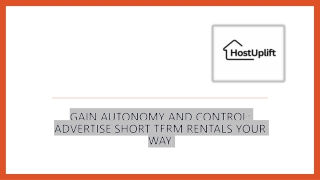 Gain Autonomy & Control Advertise Short Term Rentals Your Way