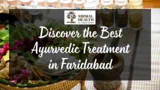 Discover the Best Ayurvedic Treatment in Faridabad