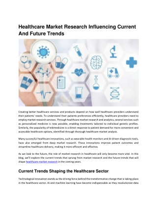 Healthcare Market Research Influencing Current And Future Trends