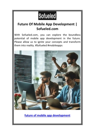 Future Of Mobile App Development  Sofueled.com