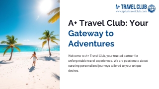 A  Travel Club Your Gateway to Adventures