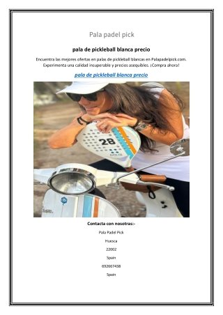 pala de pickleball blanca precio