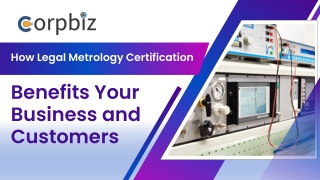 Why Your Business Needs a Legal Metrology Manufacturer License