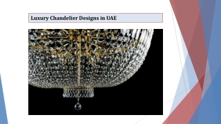 Luxury Chandelier Designs in UAE