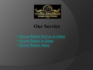 Trusted Geyser Repair Jaipur - Yours Engineer Home Solutions