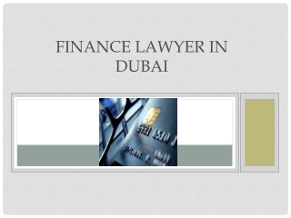 Finance Lawyer in Dubai