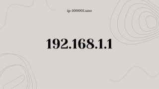 Exploring 192.168.1.1: A Beginner’s Guide by ip-100001.uno New to routers and ne