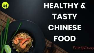 Healthy & Tasty Chinese Food