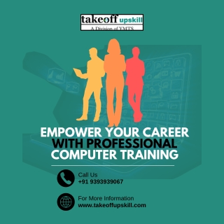 Empower Your Career with Professional Computer Training