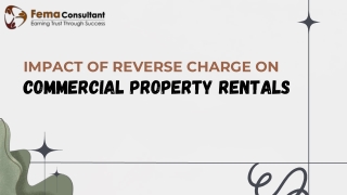 Impact of Reverse Charge on Commercial Property Rentals