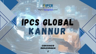 ipcs global kannur ppt